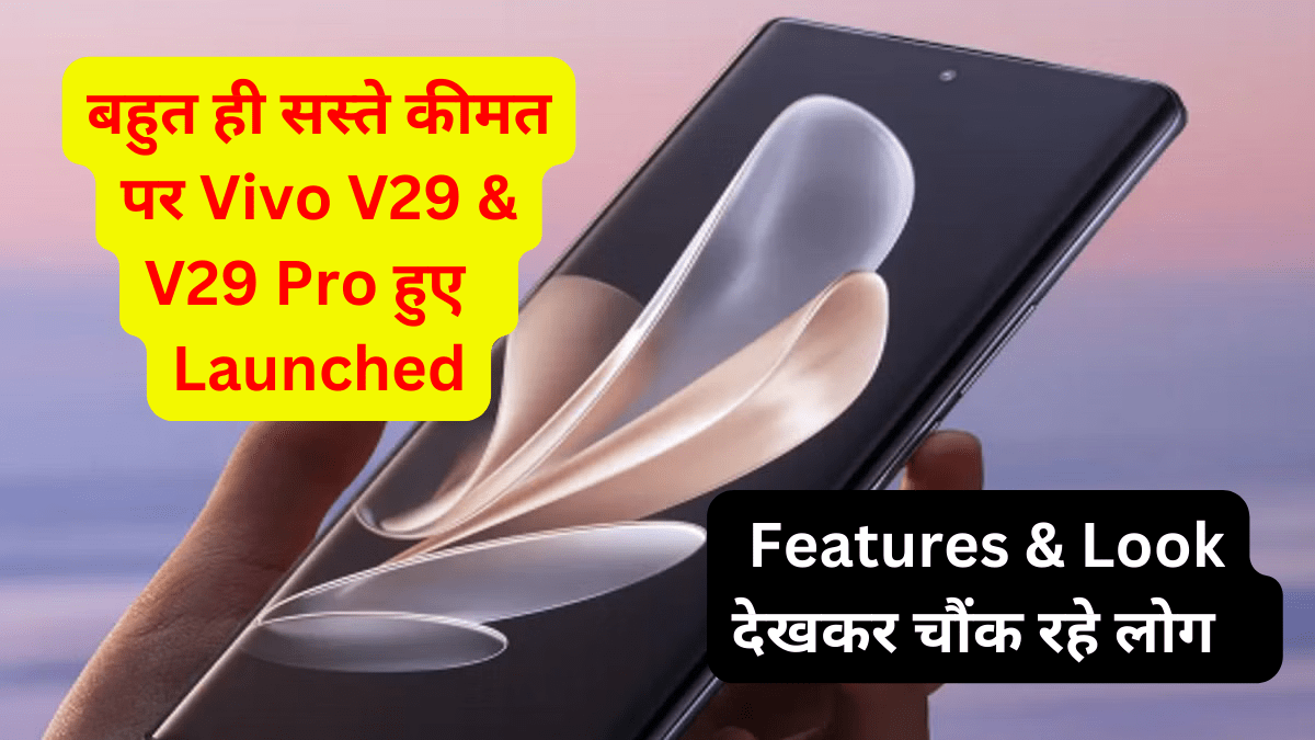 Vivo V29 and V29 Pro
